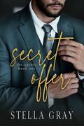 Secret Offer (Agency #1) by Stella Gray