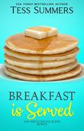 Breakfast Is Served by Tess Summers