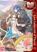 Alice in the Country of Hearts: Love Labyrinth of Thorns (Alice in the Country of Hearts by QuinRose