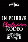 Bedroom Rodeo by Em Petrova