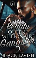 A Beauty Queen's Millionaire Gangster 2: The Finale by Black Lavish
