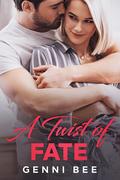 A Twist of Fate (Happily Ever After In Jackson Falls #4) by Genni Bee