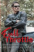 Full Throttle by Melanie Moreland