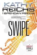 Swipe (Virals #3.5) by Kathy Reichs