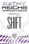Shift (Virals #2.5) by Kathy Reichs
