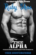 The Alpha (The Enforcers #6) by Ruby Shae