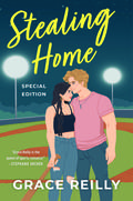 Stealing Home (Beyond the Play #3) by Grace Reilly