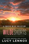 Wilde Shorts: A Forever Wilde Collection by Lucy Lennox