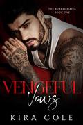 Vengeful Vows (The Burkes Mafia #1) by Kira Cole