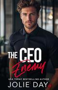 The CEO Enemy (Next Door to a Billionaire #1) by Jolie Day