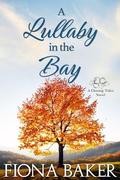 A Lullaby in the Bay by Fiona Baker