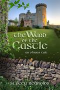 The Ward of the Castle by Stacey Reynolds