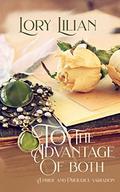 To the Advantage of Both: A Pride and Prejudice Variation by Jo Abbot