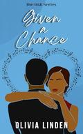 Given a Chance (The RnB #2) by Olivia Linden
