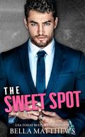 The Sweet Spot by Bella Matthews