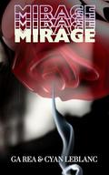 Mirage: Velvet Legacy by GA Rea
