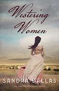 Westering Women by Sandra Dallas