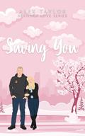 Saving You by Alex Taylor