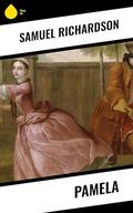 Pamela by Samuel Richardson