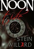 Noontide (The Hunters #3) by Stein Willard