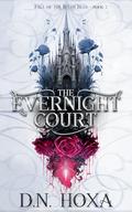 The Evernight Court (Fall of the Seven Isles #2) by D.N. Hoxa