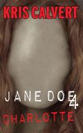 Jane Doe 4 Charlotte by Kris Calvert