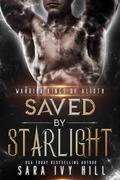 Saved by Starlight by Sara Ivy Hill