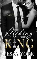 Risking the King: A Dark Billionaire Mafia Romance (The Sovrano Crime Family #17) by Jessa York