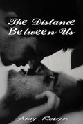 The Distance Between Us by Amy Robyn