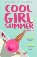 Cool Girl Summer: Best Summer Beach Read 2024 - Romantic Comedy by Amber Eve