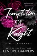 Temptation of Knight (Knight Duet #1) by Lenore Danvers