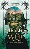 Strands in the Web by K.T. Host