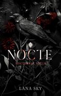 Nocte  (Nocturnal Souls #1) by Lana Sky