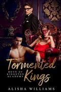 Tormented Kings by Alisha Williams