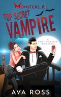 Top Secret Vampire by Ava Ross