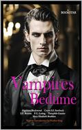Vampires Before Bedtime (Illustrated Edition): by E.F. Benson