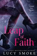Leap of Faith by Lucy Smoke