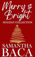 Merry & Bright Holiday Collection by Samantha Baca