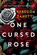 One Cursed Rose by Rebecca Zanetti
