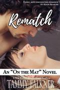 Rematch (The Reed Brothers #22) by Tammy Falkner