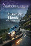 Suspicious Homicide (Honor Protection Specialists #4) by Elizabeth Goddard