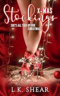 X-Mas Stockings by L.K. Shear