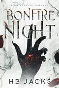 Bonfire Night by H.B. Jacks