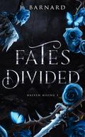 Fates Divided (Halven Rising #1) by J. Barnard