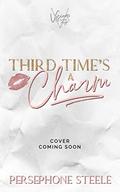 Third Time's A Charm by Persephone Steele