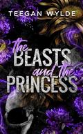 The Beasts and the Princess: shifter Why choose romance by Teegan Wylde