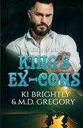 King's Ex-Cons (The Kings of Men MC #9) by Ki Brightly