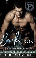 Backstroke (Boys of Frampton U #1) by L.B. Martin