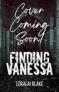 Finding Vanessa by Loralai Blake