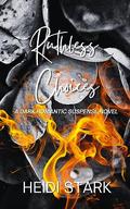 Ruthless Choices by Heidi Stark